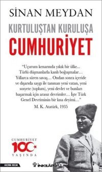 Kurtuluştan Kuruluşa Cumhuriyet Sinan Meydan İnkılap Kitabevi