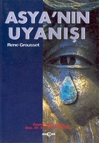 Asya'nın Uyanışı:İngiliz Emperyalizmi ve Milletlerin Uyanışı Akçağ Yayınları