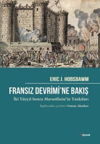 Fransız Devrimi'ne Bakış Eric J. Hobsbawm Dipnot