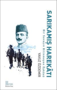 Sarıkamış Harekatı Yavuz Özdemir Historia