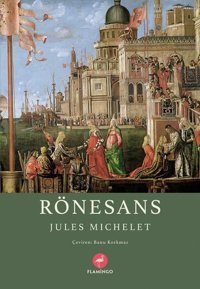 Rönesans Jules Michelet Flamingo
