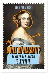 Böyle mi Olacaktı? Jennifer Wright Domingo Yayınevi