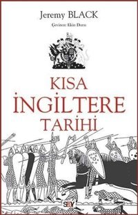 Kısa İngiltere Tarihi Jeremy Black Say Yayınları