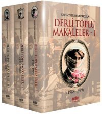 Derli Toplu Makaleler-3 Cilt Takım Yavuz Selim Karakışla Akıl Fikir Yayınları