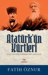Atatürk'ün Kürtleri Fatih Öznur Elhamra