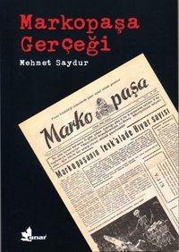 Markopaşa Gerçeği Mehmet Saydur Çınar Yayınları