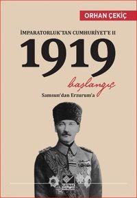 İmparatorluk'tan Cumhuriyet'e 2 - 1919 Başlangıç Orhan Çekiç Kaynak Yayınları