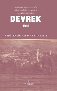 Devrek 1918 Abdülkadir Kalay Erguvan Yayınları