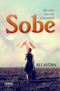 Sobe Ali Aydın Ceres Yayınları