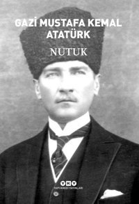 Nutuk Mustafa Kemal Atatürk Yapı Kredi Yayınları