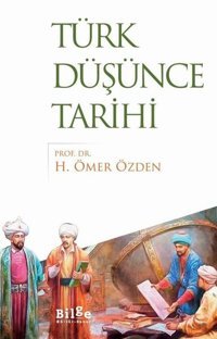 Türk Düşünce Tarihi H. Ömer Özden Bilge Kültür Sanat