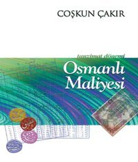 Tanzimat Dönemi Osmanlı Maliyesi Küre Yayınları