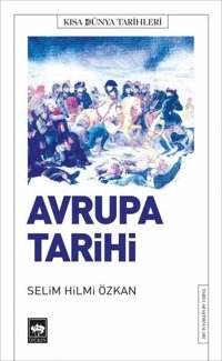 Avrupa Tarihi Selim Hilmi Özkan Ötüken Neşriyat