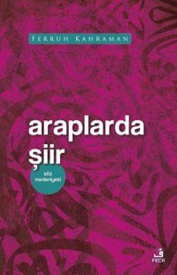 Araplarda Şiir Ferruh Kahraman Fecr Yayınları