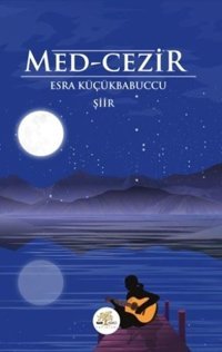 Med-Cezir Esra Küçükbabuccu Nar Ağacı Yayınları