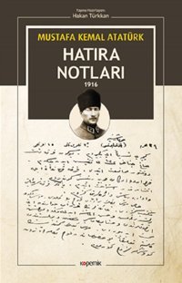 Hatıra Notları 1916 Mustafa Kemal Atatürk Kopernik Kitap