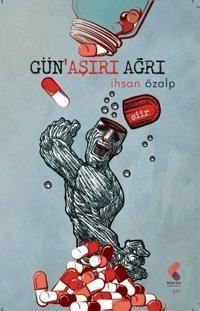Gün Aşırı Ağrı İhsan Özalp Klaros Yayınları
