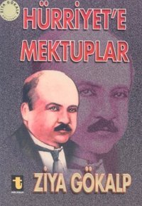 Hürriyet'e Mektuplar Ziya Gökalp Toker Yayınları