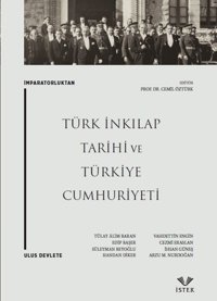 İmparatorluktan Ulus Devlete Türk İnkılap Tarihi ve Türkiye Cumhuriyeti Kolektif İstek