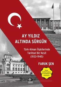 Ay Yıldız Altında Sürgün Faruk Şen Kaynak Yayınları