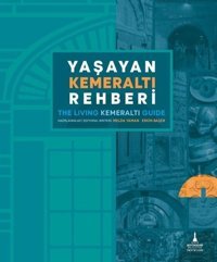 Yaşayan Kemeraltı Rehberi Kolektif İzmir B.Şehir Belediyesi Yayınları
