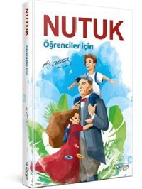 Nutuk - Öğrenciler için Mustafa Kemal Atatürk Kumran Çocuk