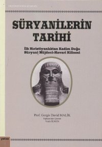 Süryanilerin Tarihi Gorgis David Malik Yaba Yayınları