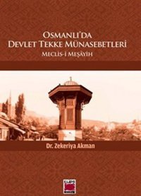 Osmanlı'da Devlet Tekke Münasebetleri Zekeriya Akman Elips Kitapları