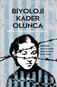Biyoloji Kader Olunca - Weimar ve Nazi Almanyası'nda Kadınlar Kalkedon