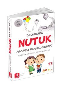 Çocuklara Nutuk Mustafa Kemal Atatürk Arunas Yayıncılık