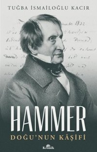 Hammer - Doğu'nun Kaşifi Tuğba İsmailoğlu Kacır Kronik Kitap