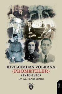 Kıvılcımdan Volkana 1718 - 1945 Faruk Yılmaz Dorlion Yayınevi