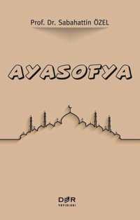 Ayasofya Sabahattin Özel Der Yayınları