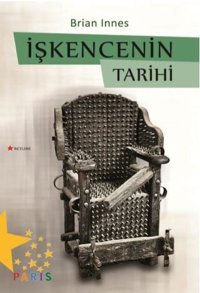 İşkencenin Tarihi Brian Innes Paris
