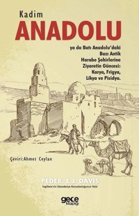 Kadim Anadolu Peder E.J. Davis Gece Kitaplığı