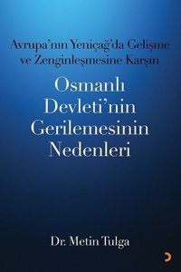 Osmanlı Devletinin Gerilemesinin Nedenleri Metin Tulga Cinius