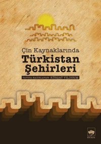Türkistan Şehirleri Kürşat Yıldırım Ötüken Neşriyat