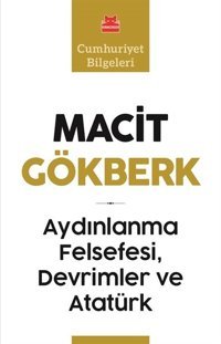 Aydınlanma Felsefesi Devrimler ve Atatürk Macit Gökberk Kırmızı Kedi