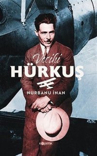 Vecihi Hürkuş Nurbanu İnan Kopernik Kitap