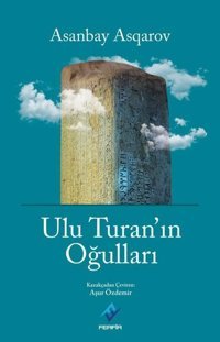 Ulu Turan'ın Oğulları Asanbay Asqarov Ferfir