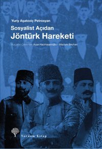 Sosyalist Açıdan Jöntürk Hareketi Yuriy Aşatoviç Petrosyan Yordam Kitap