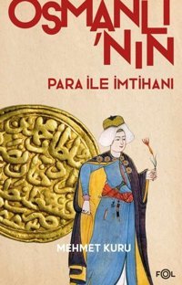 Osmanlı'nın Para ile İmtihanı Mehmet Kuru Fol Kitap