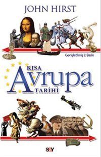 Kısa Avrupa Tarihi John Hirst Say Yayınları
