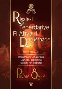 Risle-i Teberdriye Fi Ahvl-i Darüssaade Pınar Saka İnkılap Kitabevi