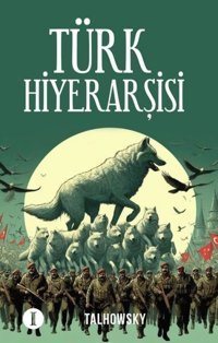 Türk Hiyerarşisi Talhowsky Bir Kitap