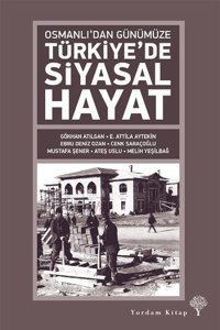 Osmanlı'dan Günümüze Türkiye'de Siyasal Hayat Kolektif Yordam Kitap