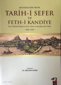 Tarih-i Sefer ve Feth-i Kandiye Mustafa Bin Musa IQ Kültür Sanat Yayıncılık