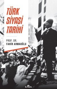 Türk Siyasi Tarihi Fahir Armaoğlu Kronik Kitap