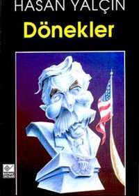 Dönekler Hasan Yalçın Kaynak Yayınları