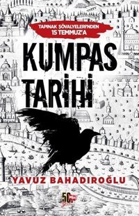 Kumpas Tarihi Yavuz Bahadıroğlu Nesil Yayınları